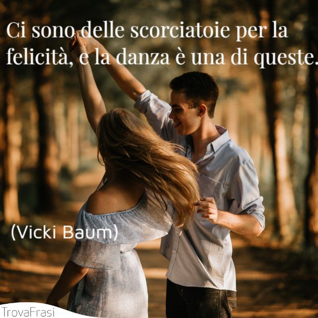 Ci sono delle scorciatoie per la felicità, e la danza è una di queste