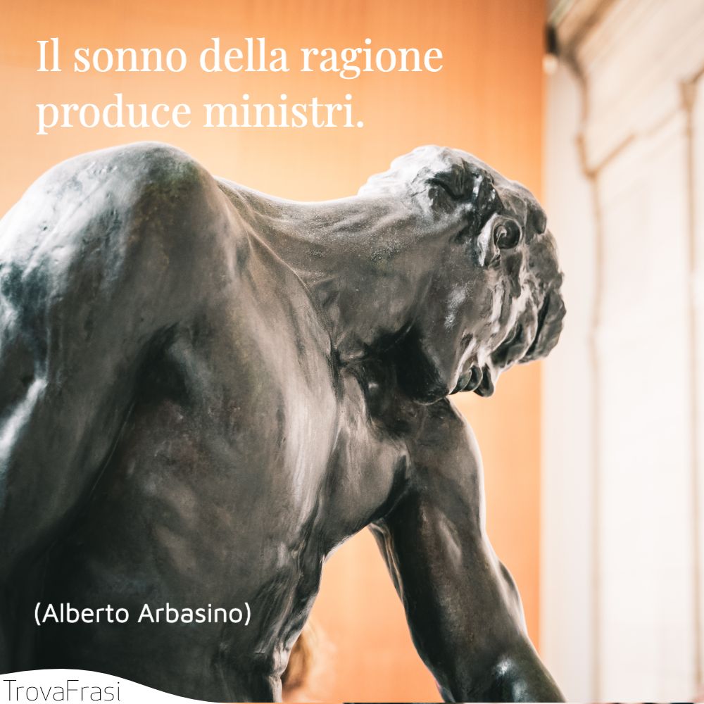 Il sonno della ragione produce ministri.