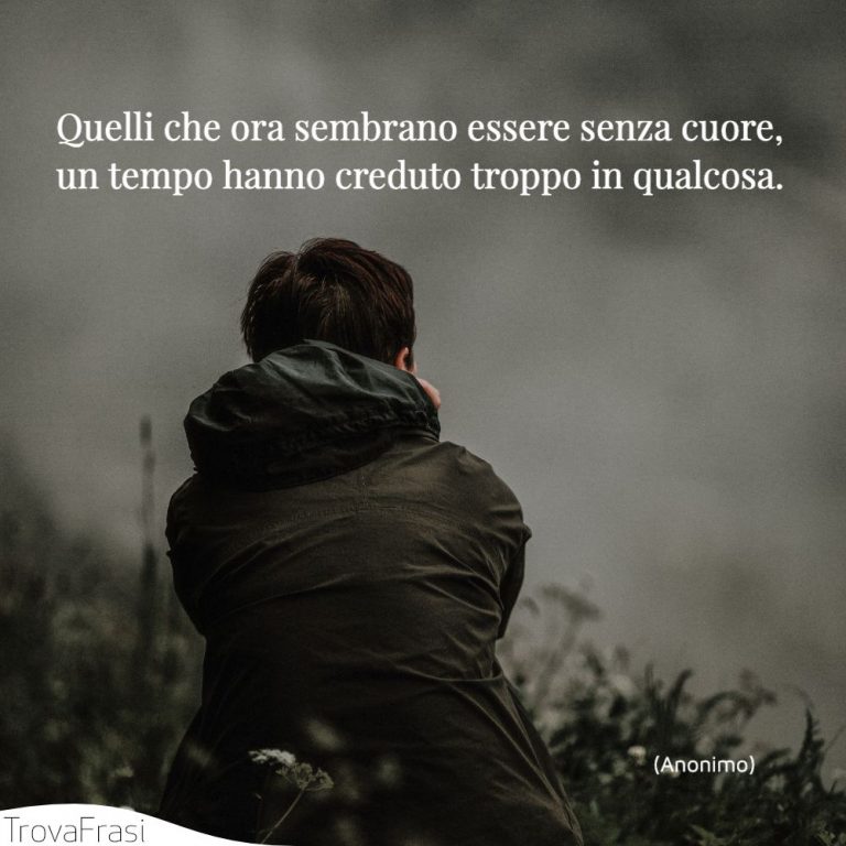 Frasi Per Persone Che Ti Hanno Deluso