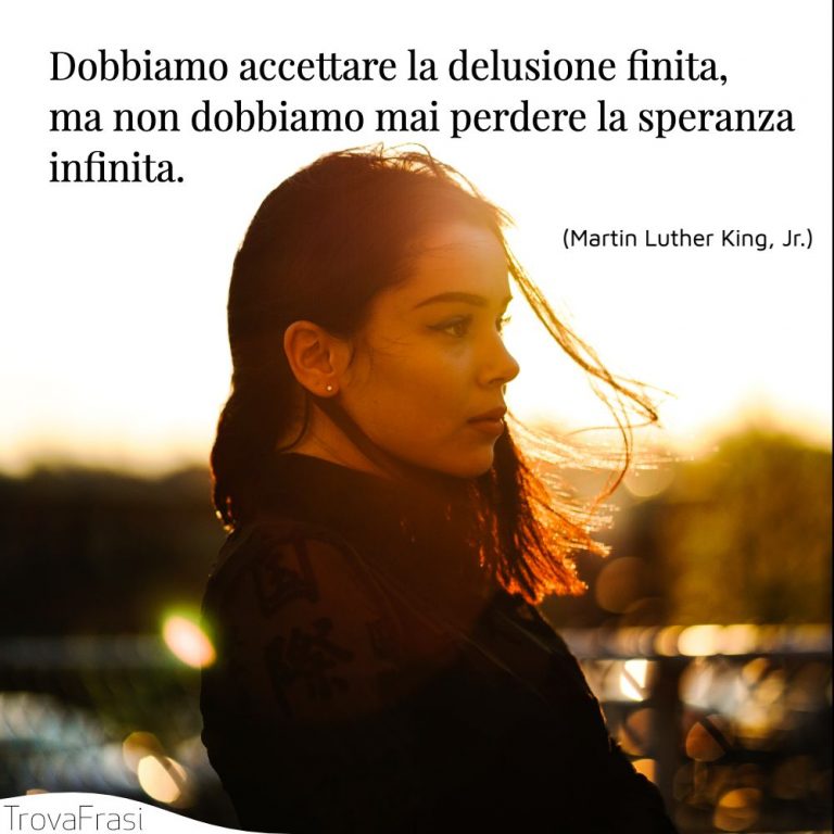 Le frasi sulla delusione quelle che preferiamo TrovaFrasi