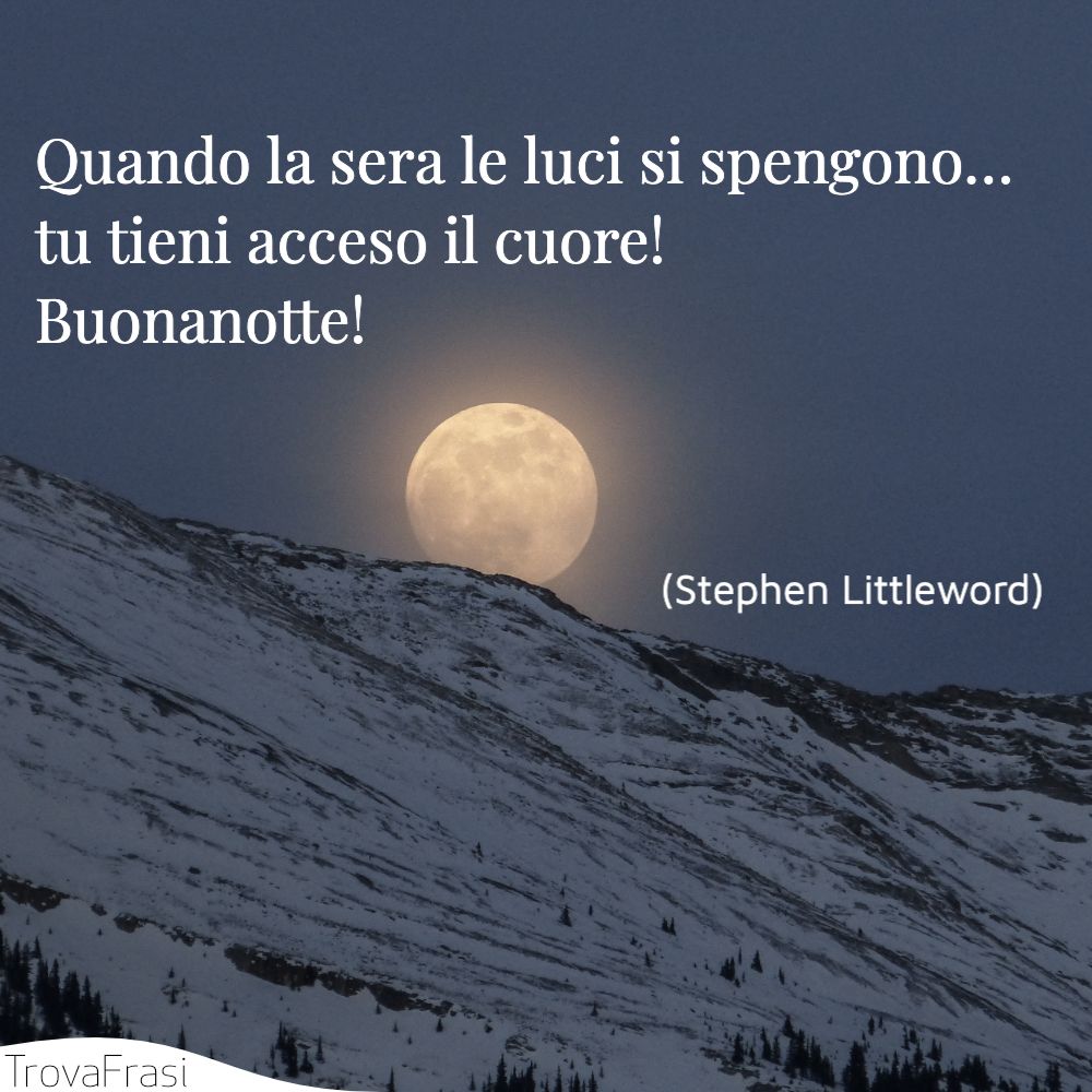 Le Frasi Della Buonanotte Da Dedicare Al Proprio Amato Trovafrasi