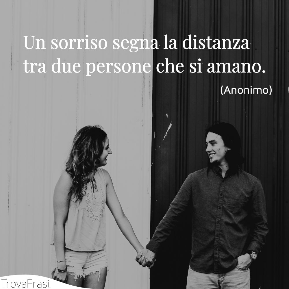 Le Frasi Sull Amore A Distanza Tenere Acceso Il Sentimento Trovafrasi