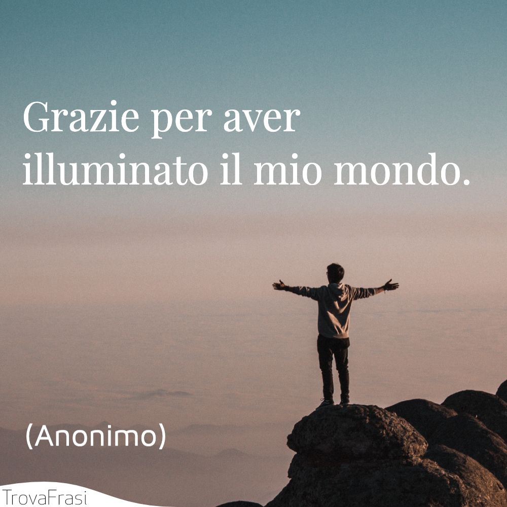 Frasi Di Ringraziamento Sempre Apprezzate Trovafrasi