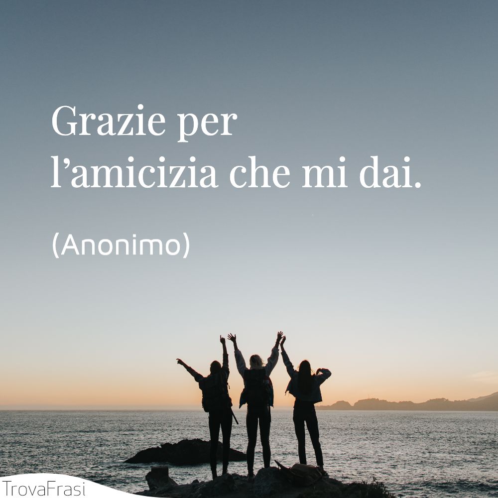 Frasi di ringraziamento: sempre apprezzate - TrovaFrasi
