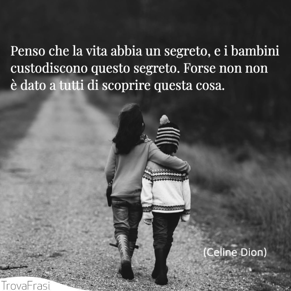 Frasi Sui Bambini Sincerita E Purezza Del Mondo Trovafrasi