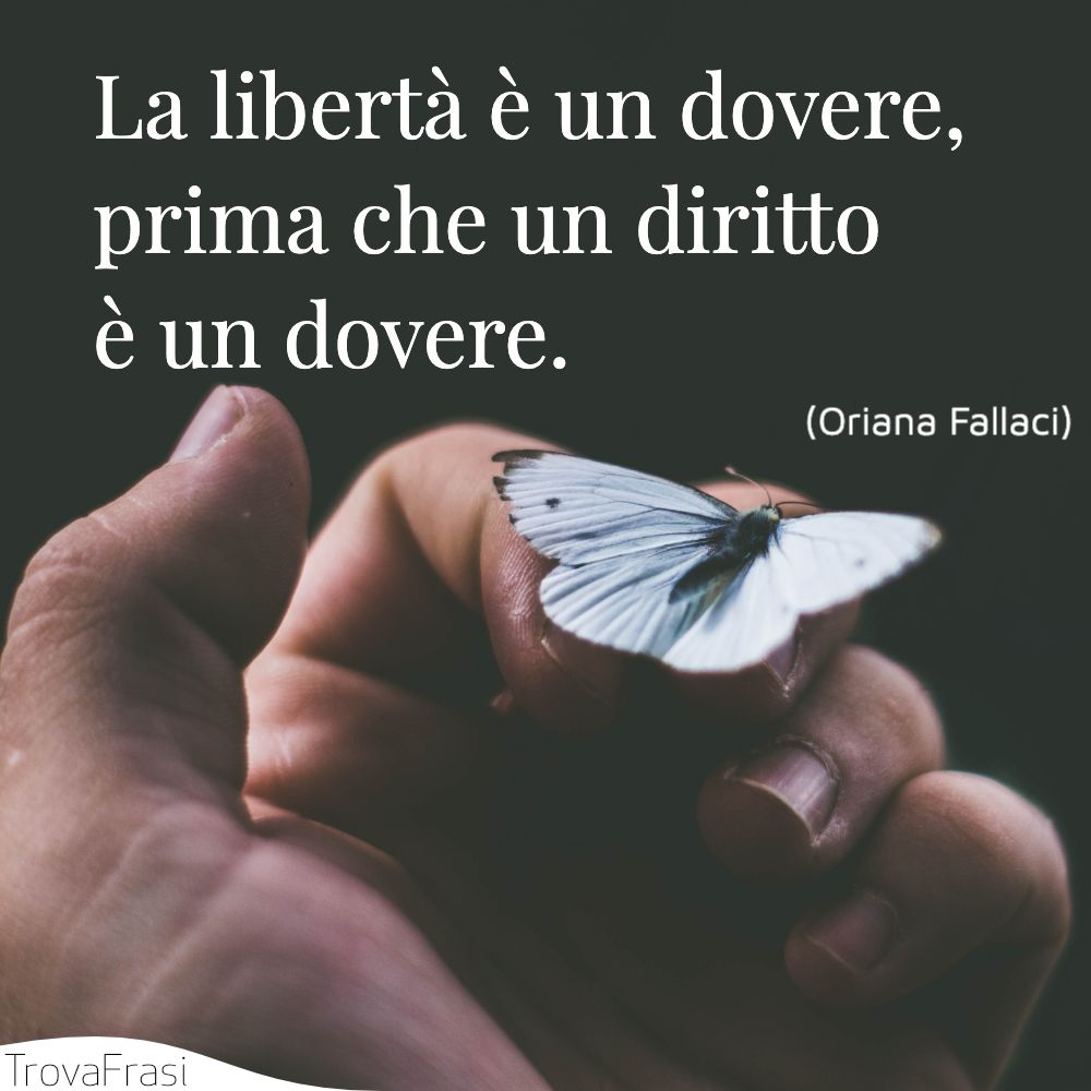 Frasi sulla libertà, il bene più prezioso TrovaFrasi