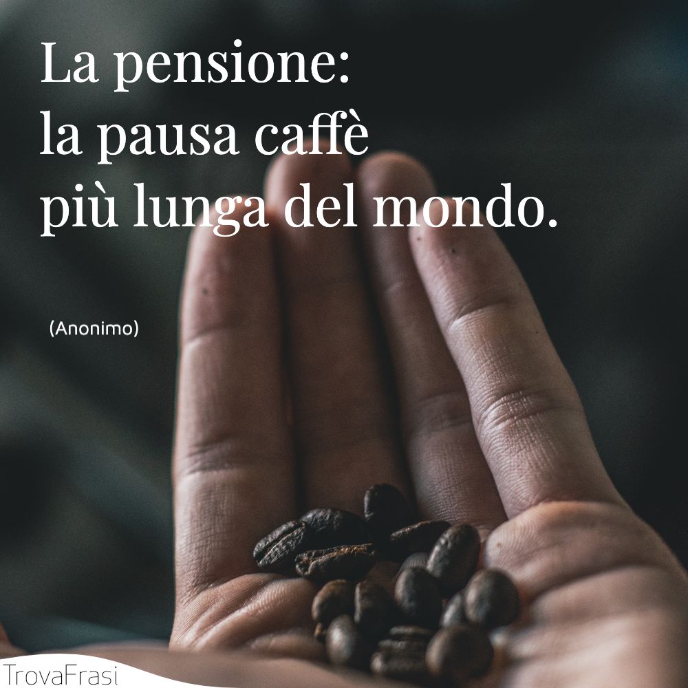 Frasi Sul Caffe Il Miglior Modo Per Iniziare La Giornata Trovafrasi