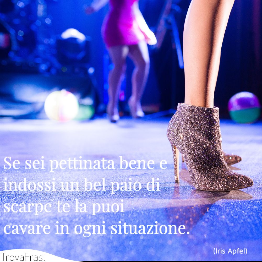 Frasi Sulle Scarpe Le Migliori Amiche Delle Donne Trovafrasi