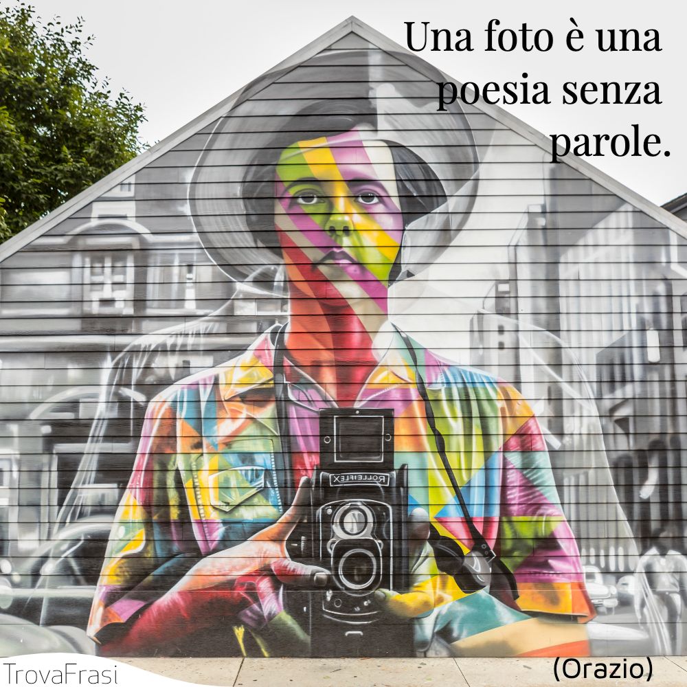 Una foto è una poesia senza parole.