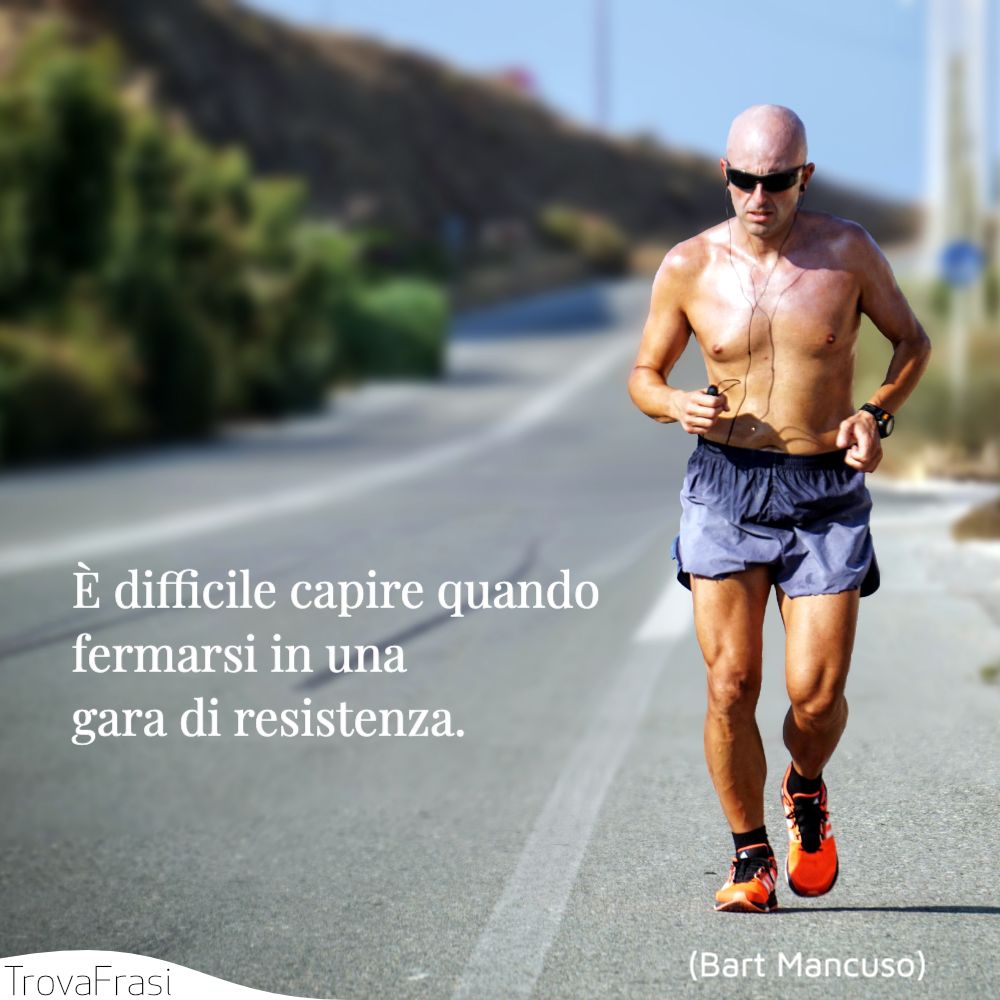 È difficile capire quando fermarsi in una gara di resistenza.