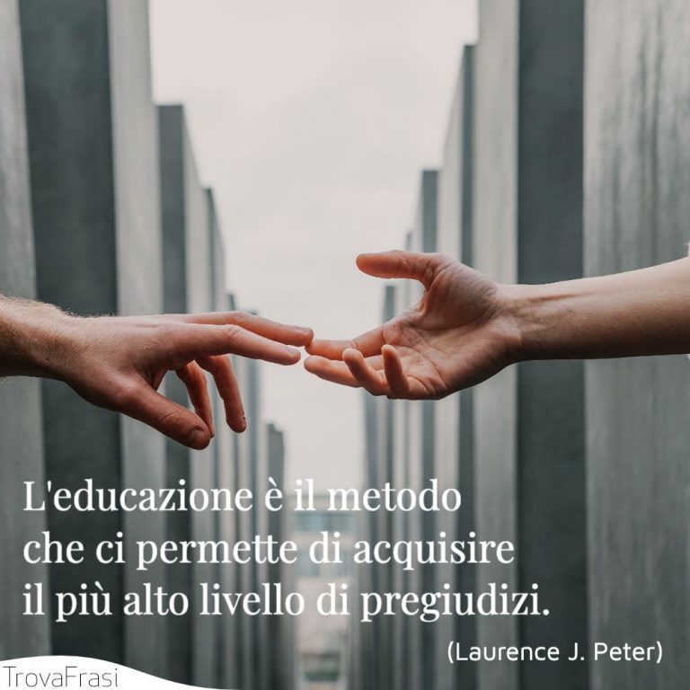 Frasi Sulla Formazione E Crescita Frasi sull'educazione e la crescita personale - TrovaFrasi