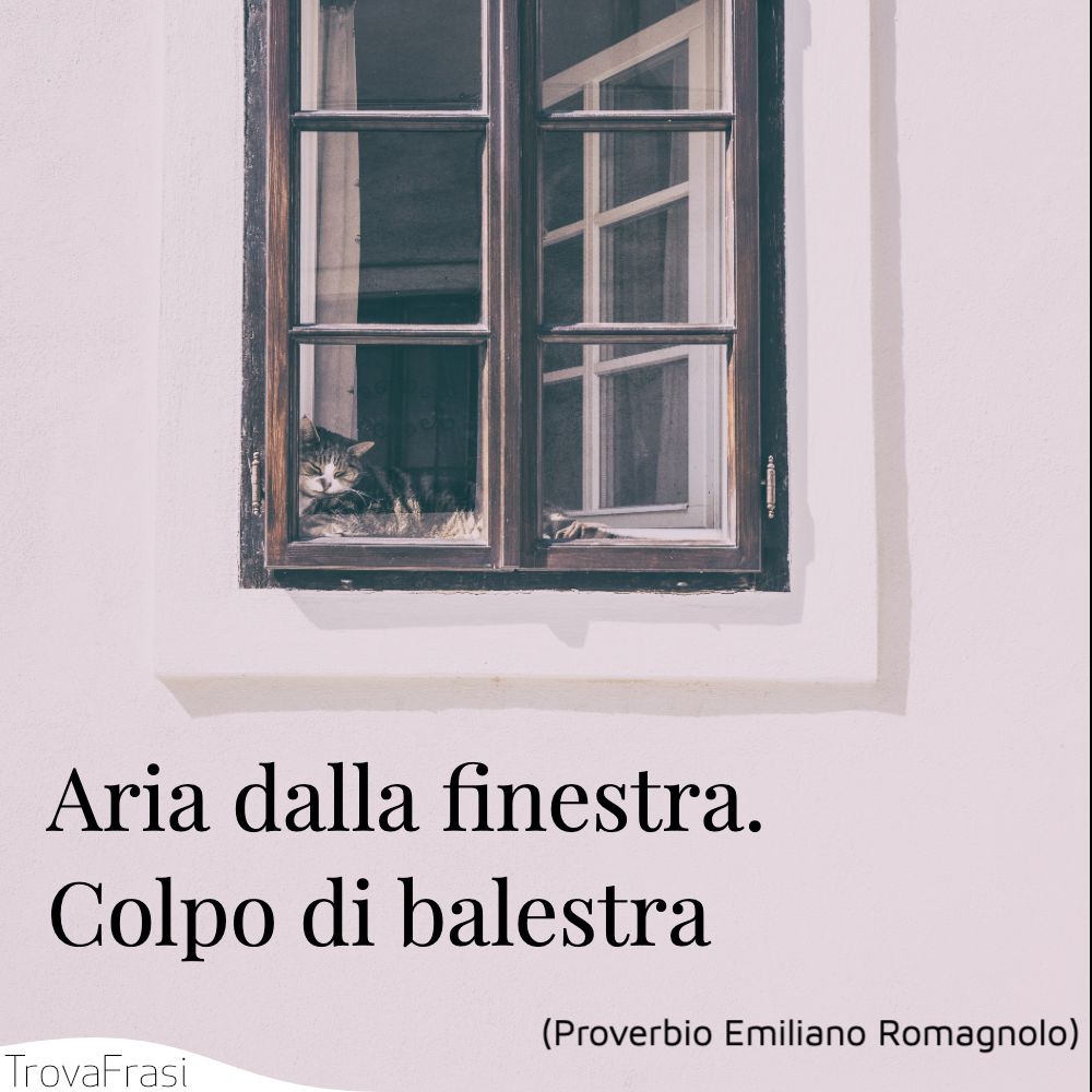 Aria dalla finestra. Colpo di balestra 