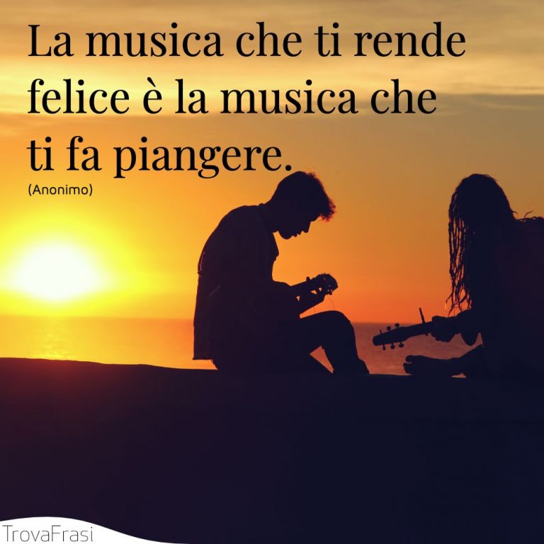 Frasi sulla musicalità arte e emozioni che si combinano TrovaFrasi