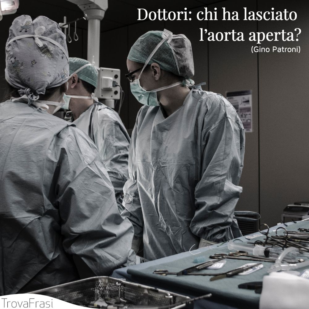 Dottori: chi ha lasciato l’aorta aperta?