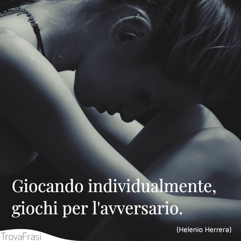 Giocando individualmente, giochi per l'avversario.