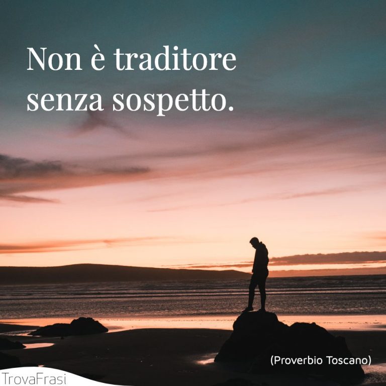 Frasi sui traditori & su cosa significa tradire la fiducia TrovaFrasi Frasi sui traditori & su cosa significa tradire la fiducia TrovaFrasi