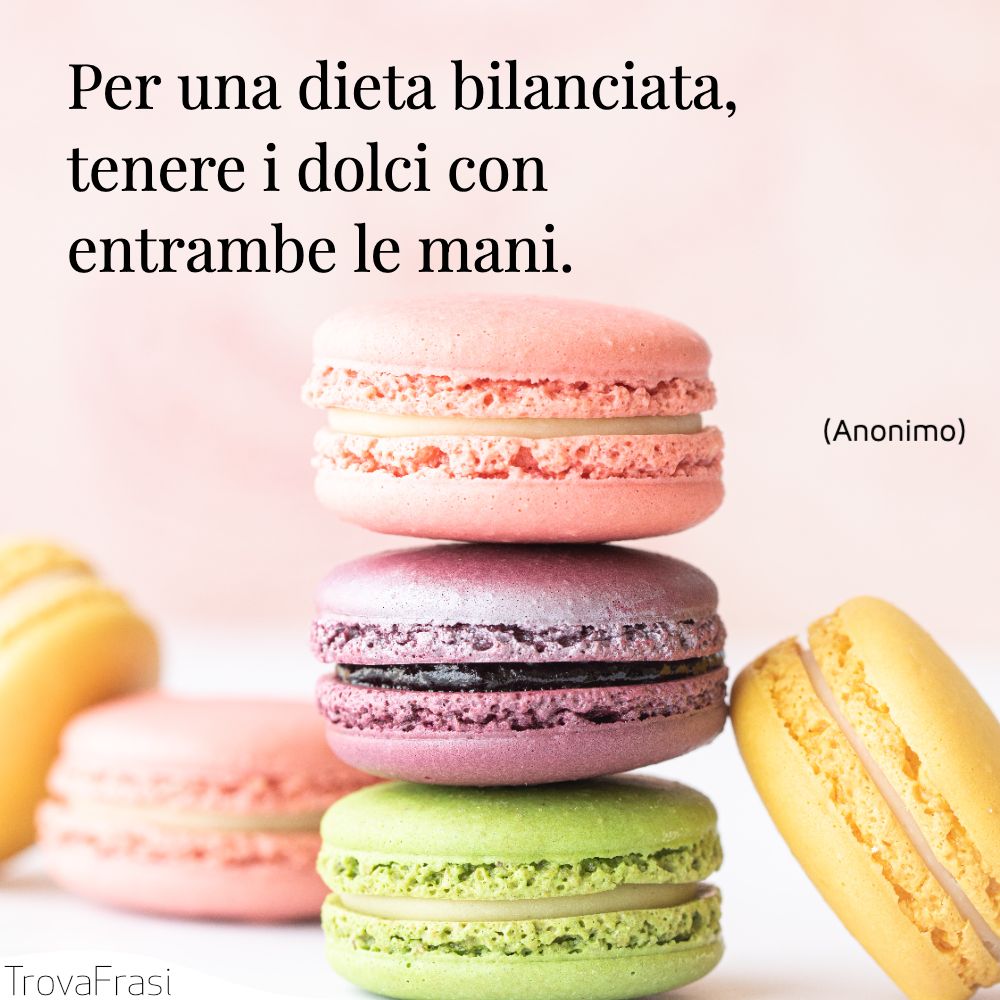 Frasi Sulla Dieta La Ricerca Della Forma Perfetta Trovafrasi