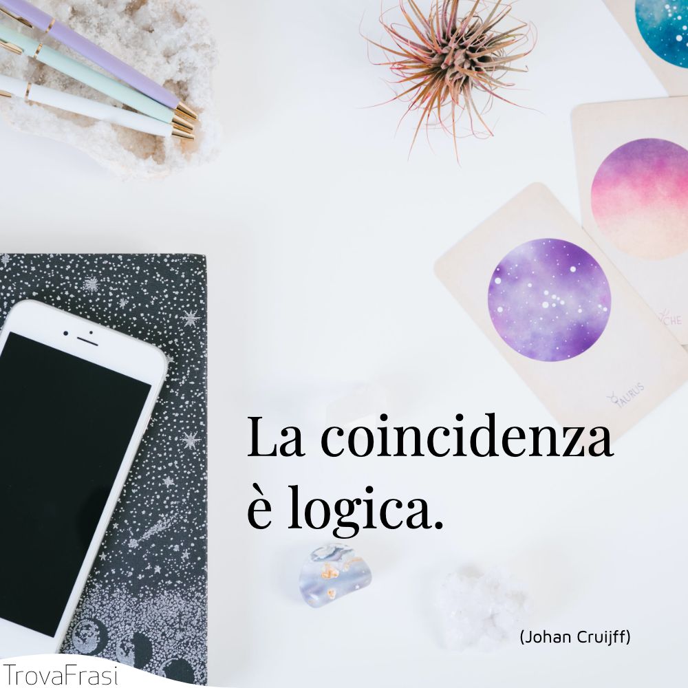 La coincidenza è logica.