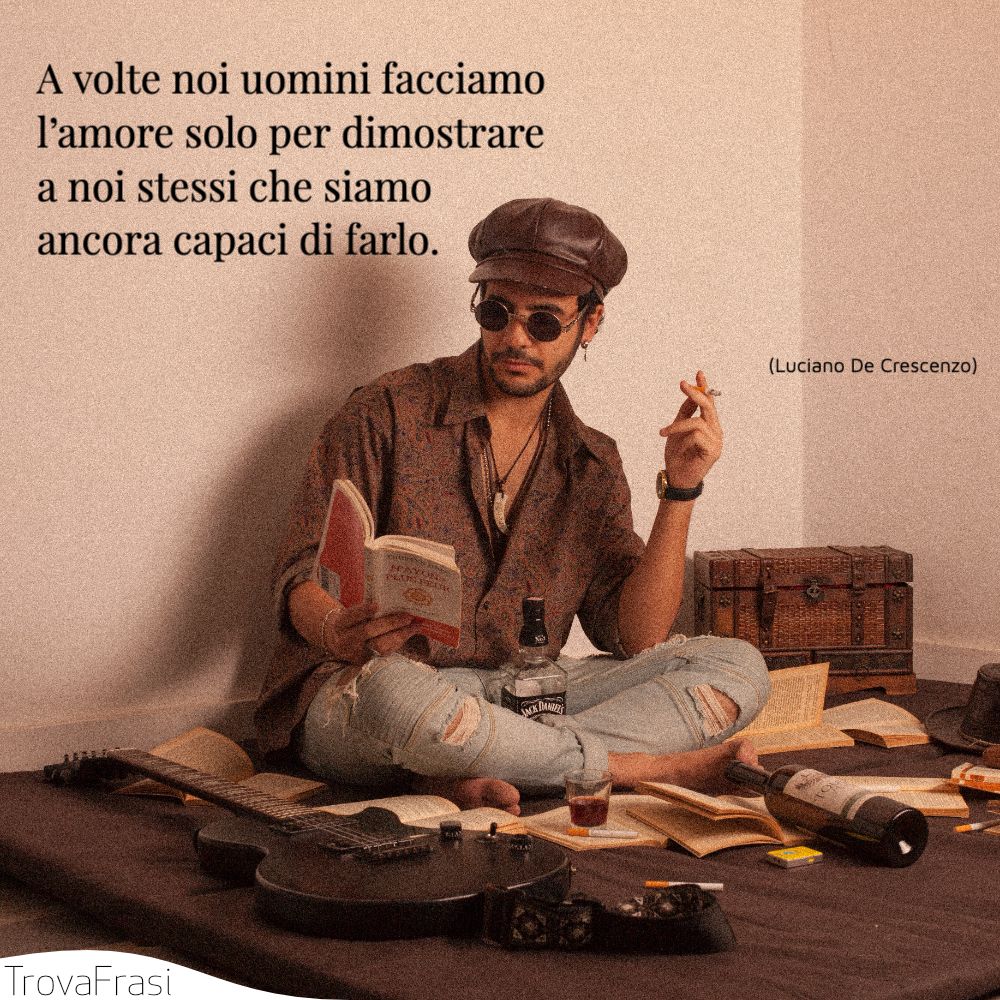 Siamo Amici Ma Facciamo L'amore Battute divertenti sugli uomini per ridere con loro - TrovaFrasi