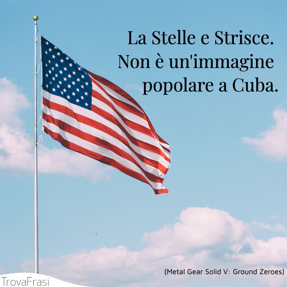 La Stelle e Strisce. Non è un'immagine popolare a Cuba.