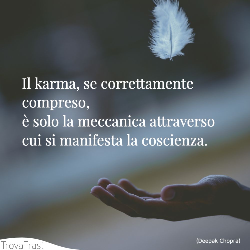 Le Frasi Sul Karma E La Filosofia Buddhista Trovafrasi