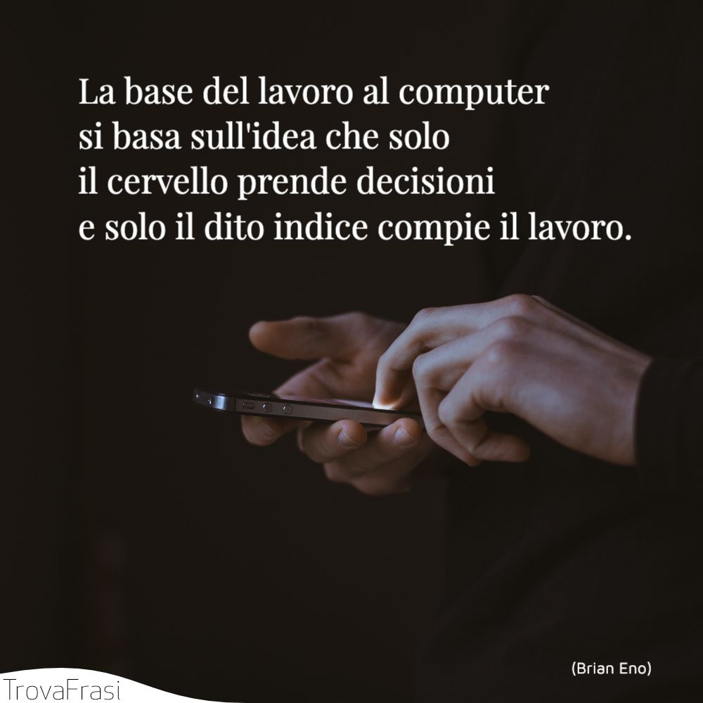 La base del lavoro al computer si basa sull'idea che solo il cervello prende decisioni e solo il dito indice compie il lavoro.