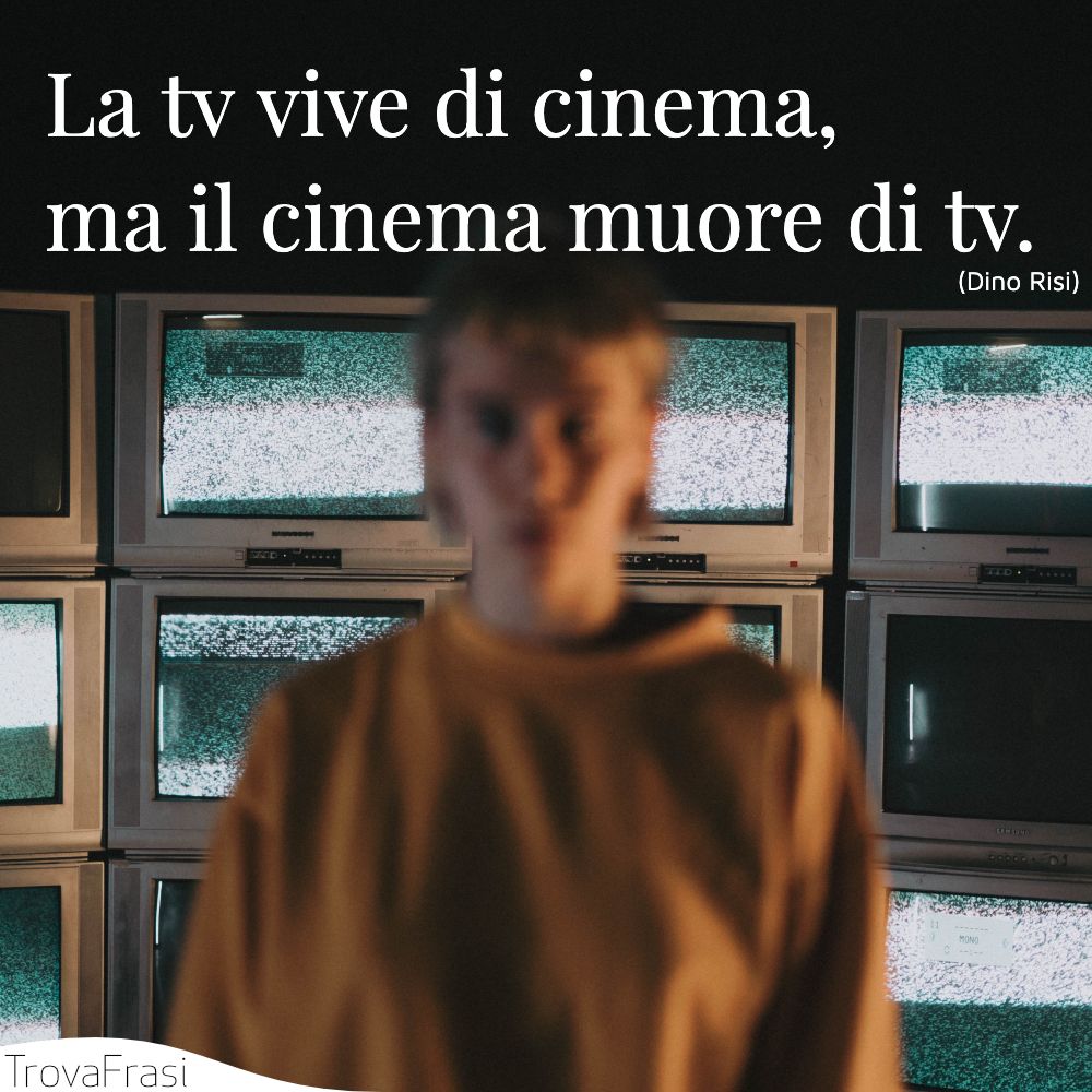 La tv vive di cinema, ma il cinema muore di tv.