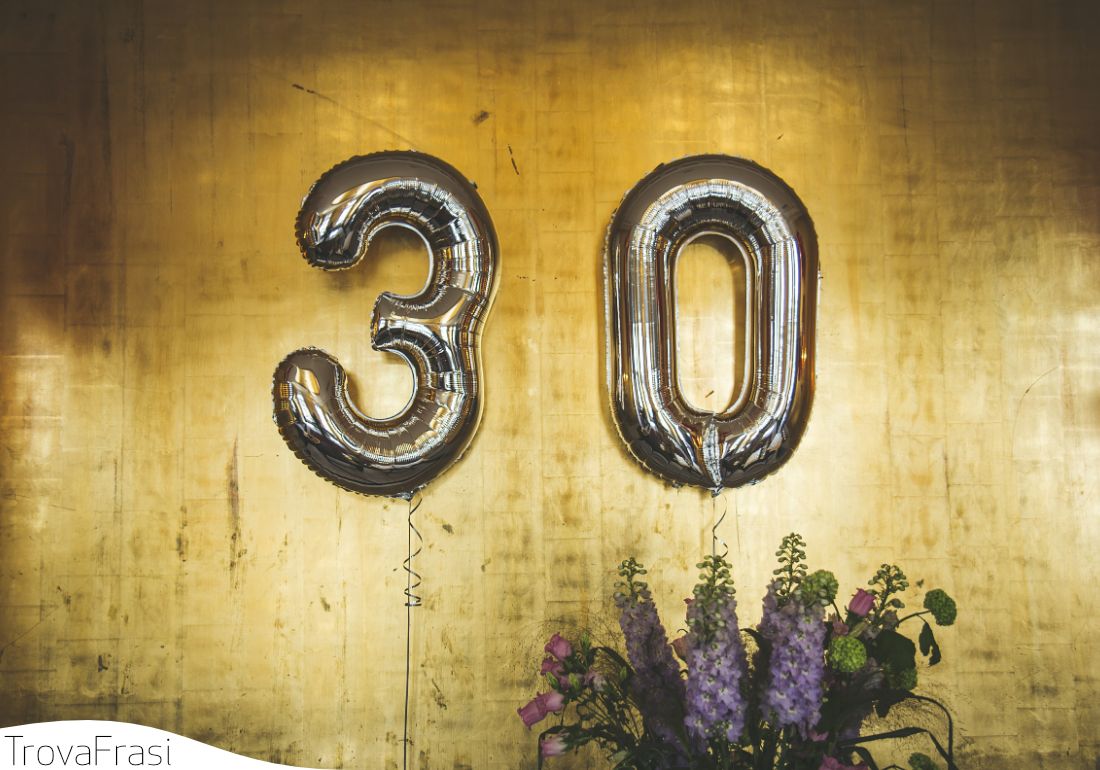 Frasi per i 30 anni per entrare al meglio nei trenta TrovaFrasi