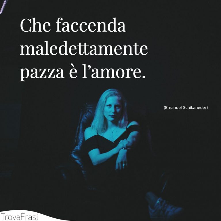 Ti Ho Mai Detto La Definizione Di Follia