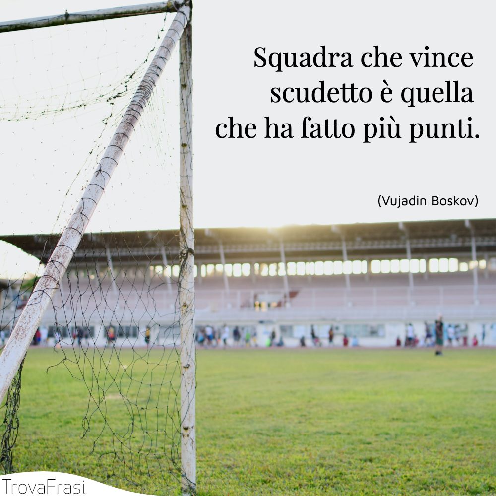 Squadra che vince scudetto è quella che ha fatto più punti.