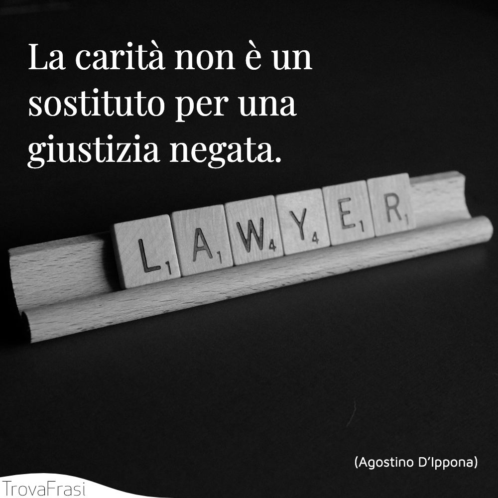La carità non è un sostituto per una giustizia negata.