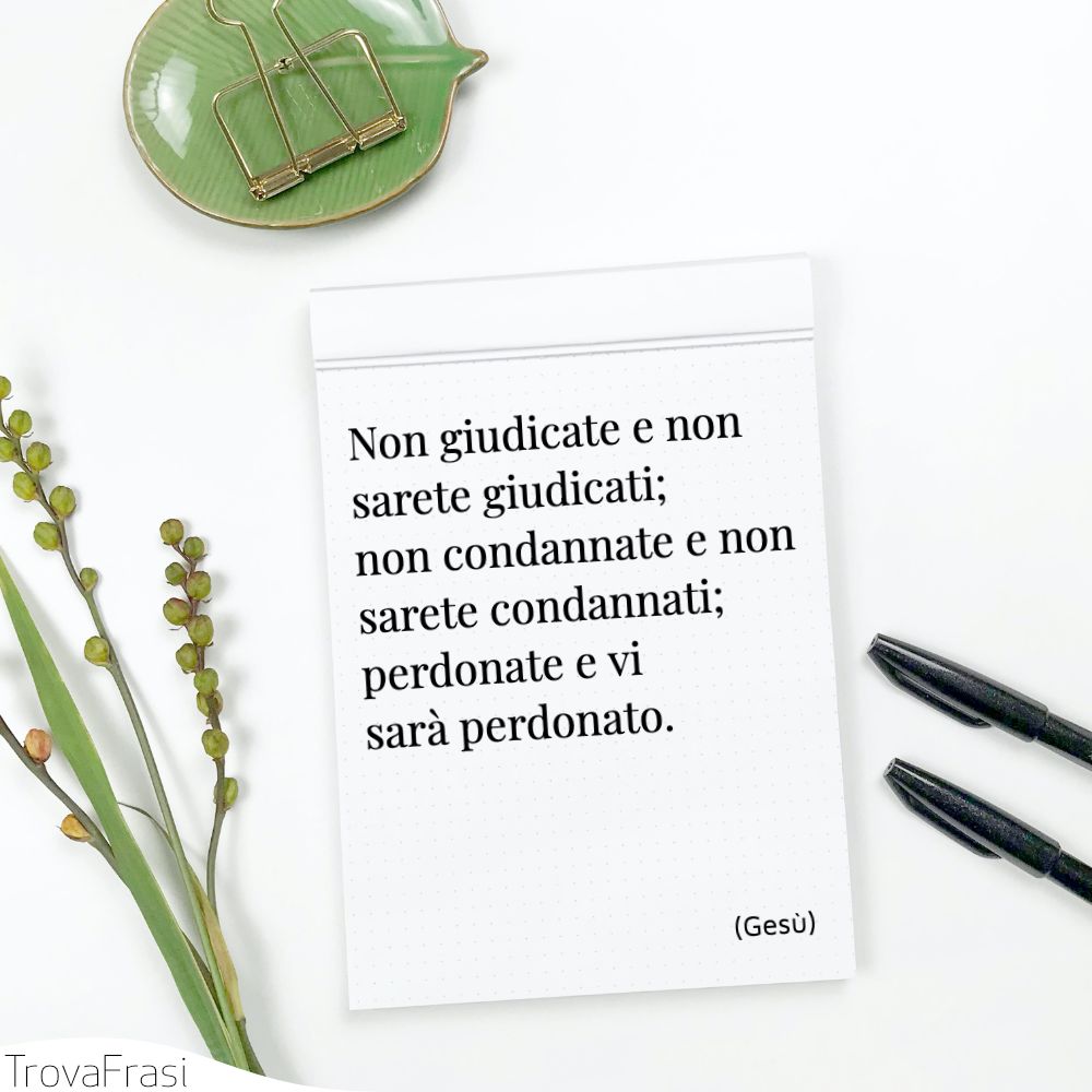 Frasi Sul Giudizio Degli Altri Frasi sui giudizi e l'errore di giudicare gli altri velocemente