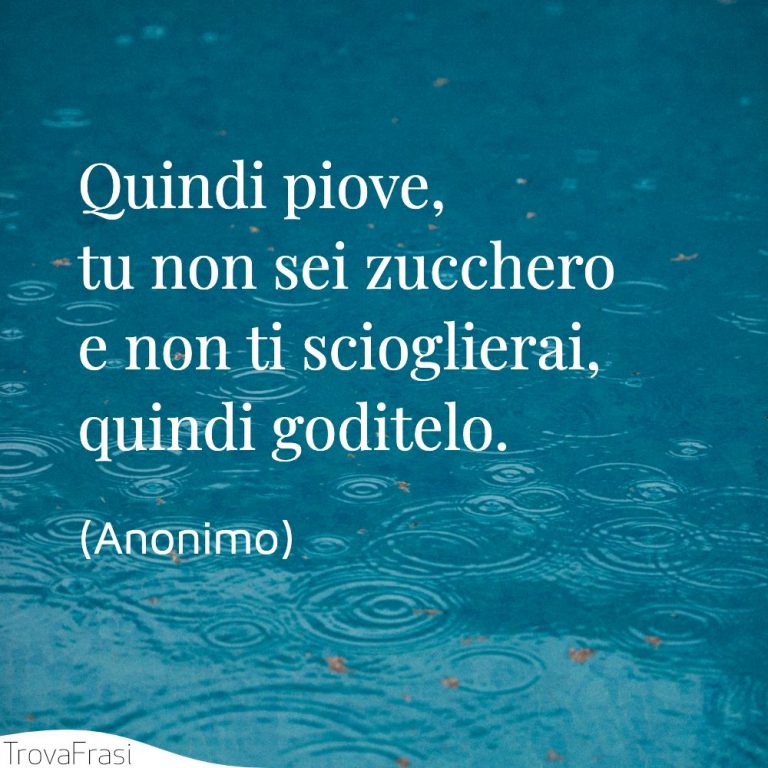 Come Piove Bene Sugli Impermeabili E Non Sull'anima