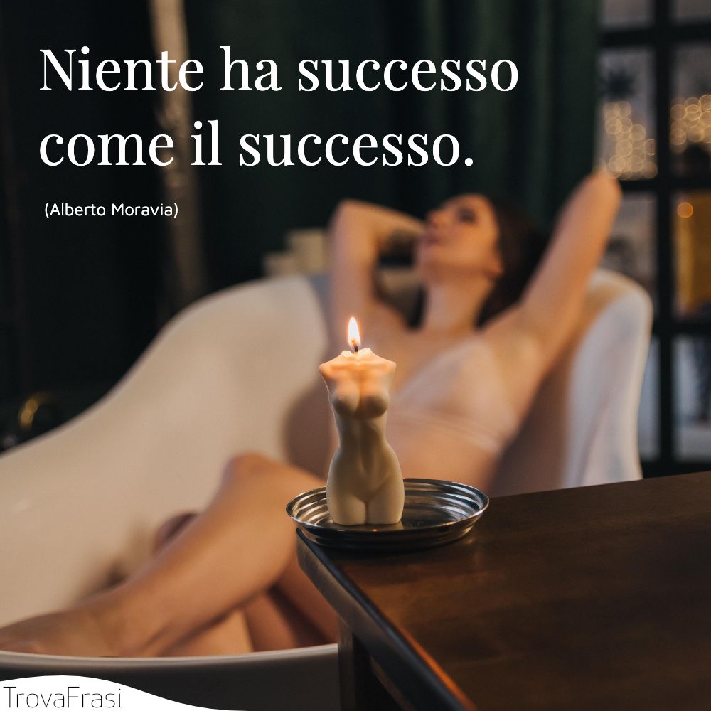 Niente ha successo come il successo.